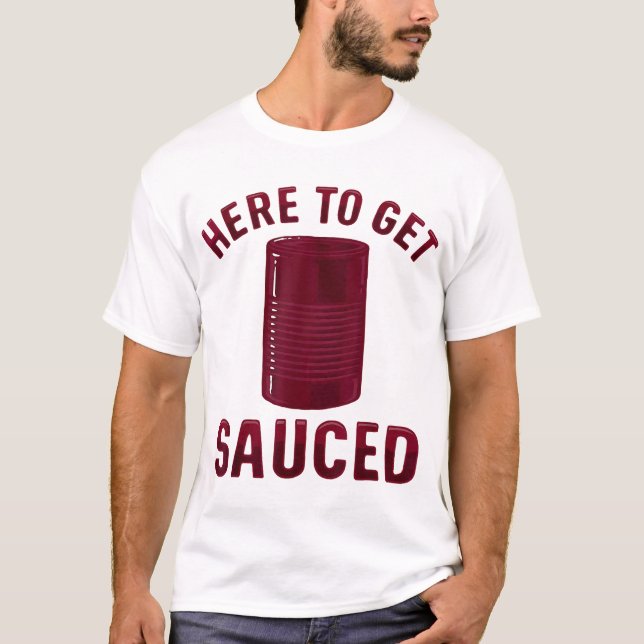 Camiseta Acá Para Obtener Salsa Graciosa De Cranberry Salsa (Anverso)