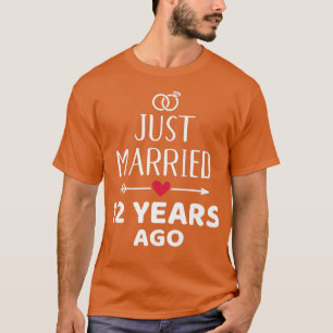 Camiseta Acaba de casarse hace 12 años por su 12º aniversar