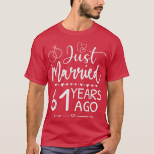 Camiseta Acaba de casarse hace 61 años coincidiendo con su 