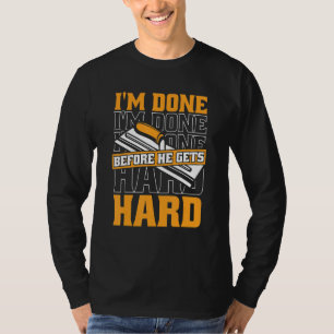Camiseta Acabador de concreto, terminé antes de que se endu