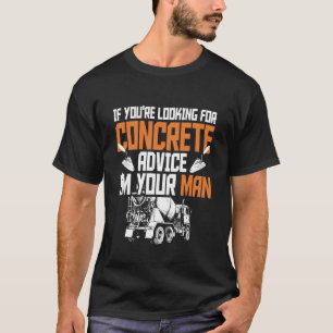 Camiseta Acabador de hormigón Pun y trabajador de construcc