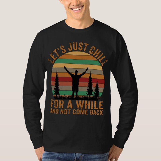CAMISETA ACABAMOS DE CHILL POR UN TIEMPO Y NO VOLVAMOS (Anverso)