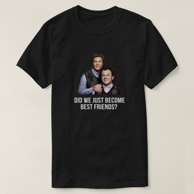 Camiseta ¿Acabamos de convertirnos en mejores amigos de la  (Diseño del anverso)