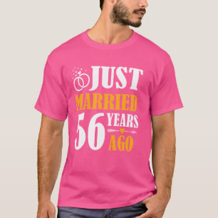 Camiseta Acaban de casarse hace 56 años 56 aniversario de b