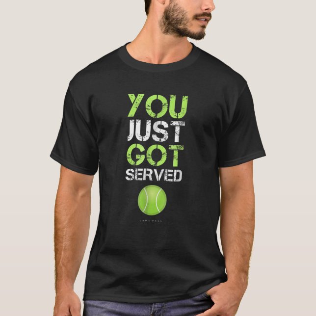 Camiseta Acaban De Servir Ropa De Tenis - Tenis Gracioso (Anverso)