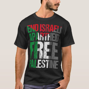 Camiseta Acabar con el apartheid israelí liberar a Palesti