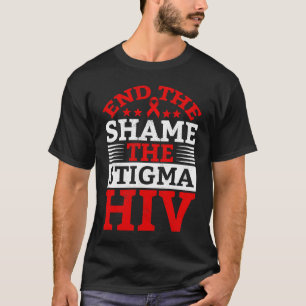 Camiseta Acabar con el estigma de la vergüenza del VIH Cint
