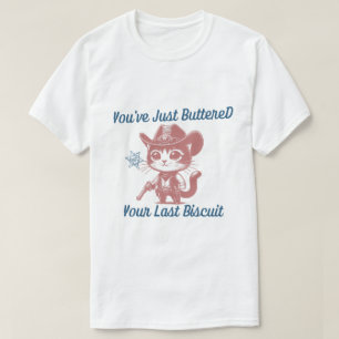 Camiseta Acabas de masturbarte tu último bizcocho