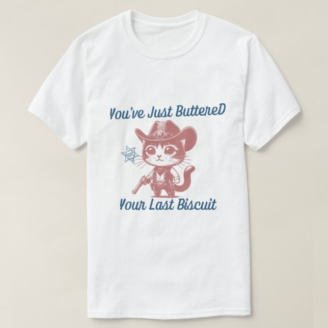 Camiseta Acabas de masturbarte tu último bizcocho (Diseño del anverso)