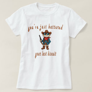 Camiseta Acabas de masturbarte tu último bizcocho, gato gra