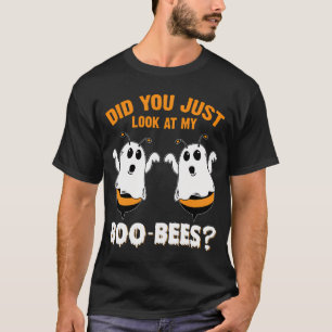 Camiseta ¿Acabas De Mirar A Mis Boo-Bees Graciosamente Hall