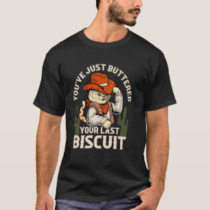 Camiseta Acabas de untar tu último bizcocho Western Cow