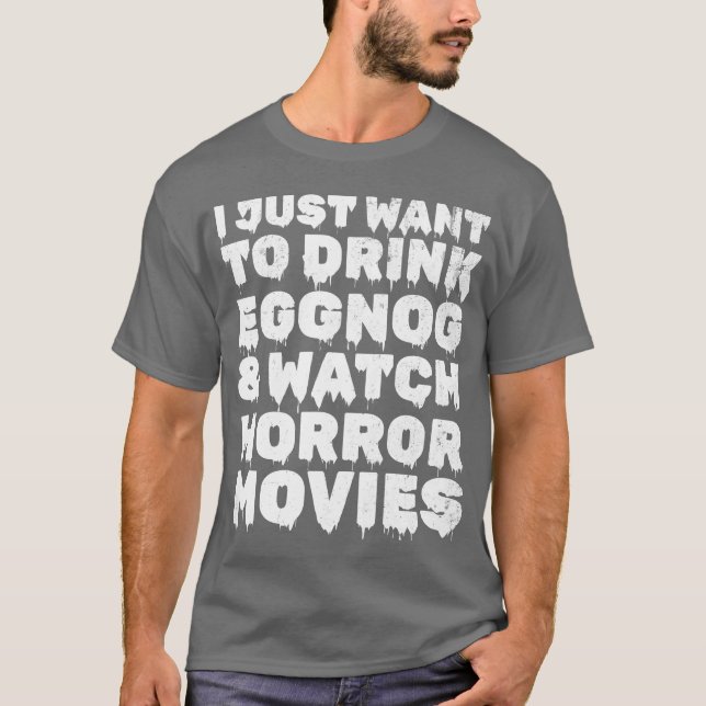 Camiseta Acabo de beber Wanto Regalo de películas de terror (Anverso)
