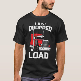 Camiseta Acabo De Caer Un Camión De Carga 18 Fu