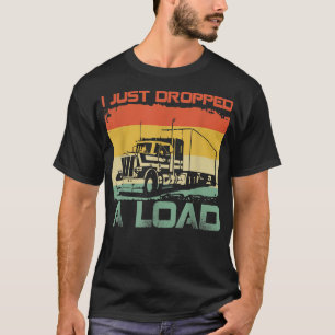 Camiseta Acabo De Caer Un Conductor De Camiones Gracioso De