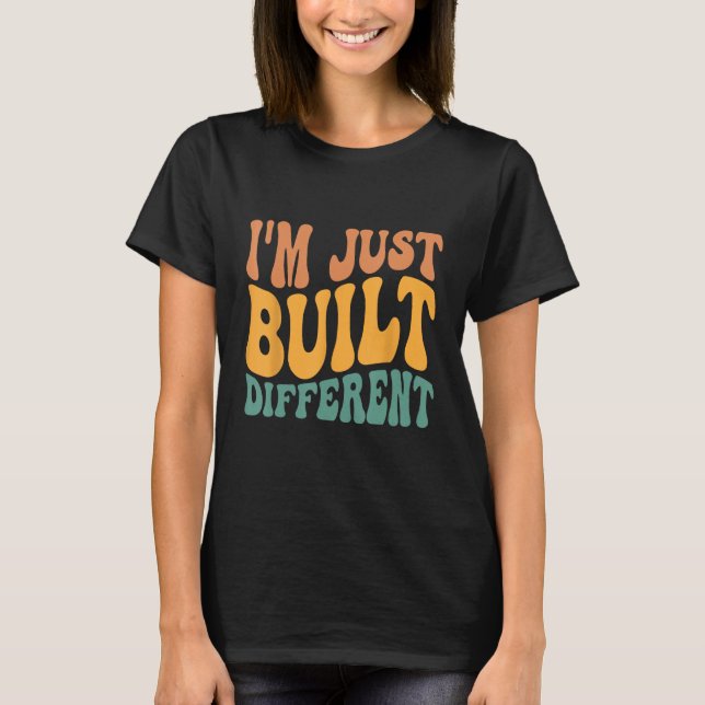 Camiseta Acabo de construir diferente 1 (Anverso)