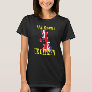 Camiseta Acabo de convertirme en ciudadano del Reino Unido 
