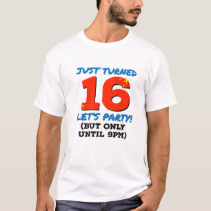 Camiseta Acabo De Cumplir 16 Fiestas Hasta Las 9 De La Noch