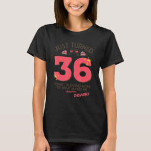 Camiseta Acabo de cumplir 36 años tomando vino trescientos