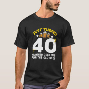 Camiseta Acabo De Cumplir 40 Fríos Para El Viejo 40 Nacimie