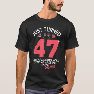 Camiseta Acabo de cumplir 47 años bebiendo vino 47 cumpleañ