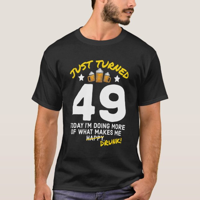 Camiseta Acabo de cumplir 49 años bebiendo cerveza 49 años  (Anverso)