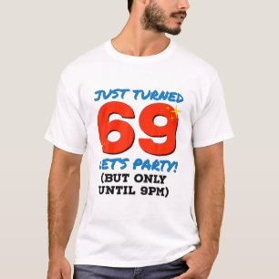 Camiseta Acabo De Cumplir 69 Fiestas Hasta Las 9Pm Gracioso