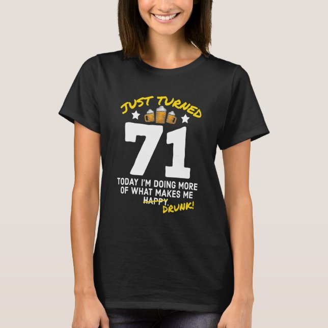 Camiseta Acabo de cumplir 71 años bebiendo cerveza 71 cumpl (Anverso)