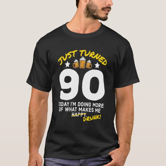 Camiseta Acabo de cumplir 90 años tomando cerveza 90 cumple (Anverso)