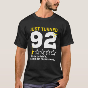 Camiseta Acabo De Cumplir 92 Años No Recomendaría 92º Cumpl