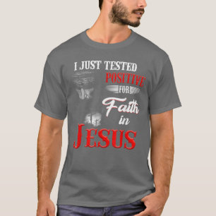 Camiseta Acabo De Demostrar Ser Positivo Para La Fe En Jesú