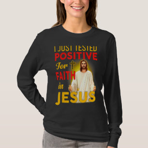 Camiseta Acabo De Demostrar Ser Positivo Para La Fe En Jesú