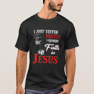 Camiseta Acabo De Demostrar Ser Positivo Para La Fe En Jesú