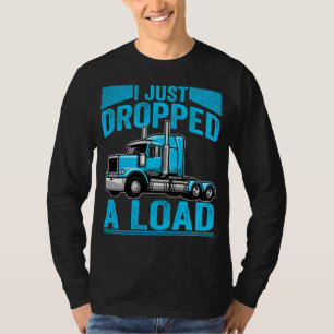 Camiseta acabo de descargar una carga Steersman 18 Wheeler