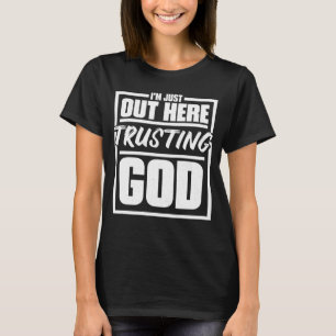 Camiseta Acabo De Estar Aquí Confiando En Dios Religioso Y