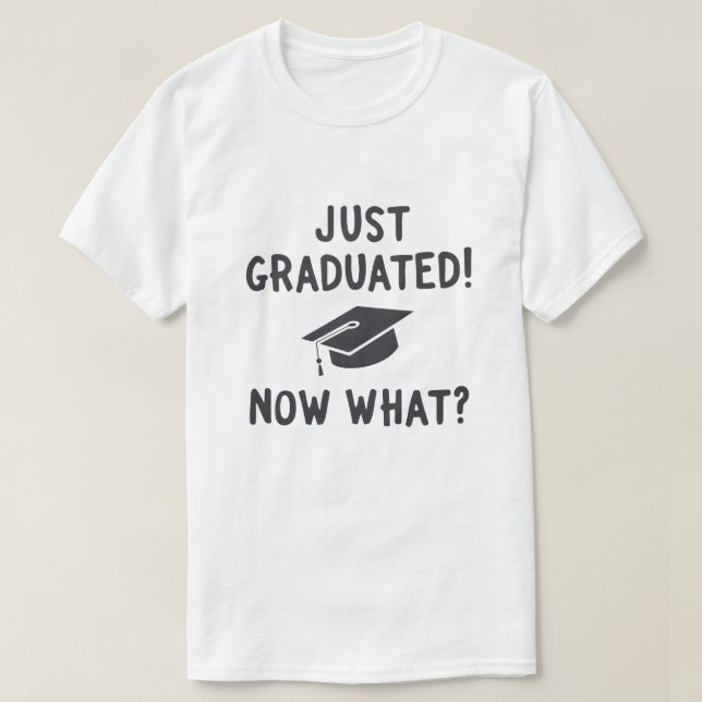 Camiseta Acabo De Graduarse, ¿Ahora Qué? (Diseño del anverso)