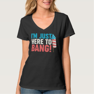 Camiseta Acabo De Llegar A Bang 4 De Julio Firework Patrio
