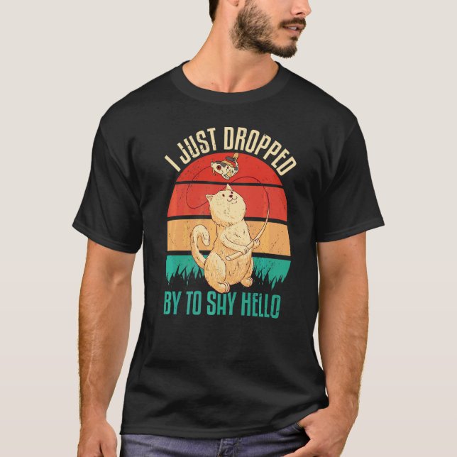 Camiseta Acabo de pasar para decir hola  Estanque de peces  (Anverso)
