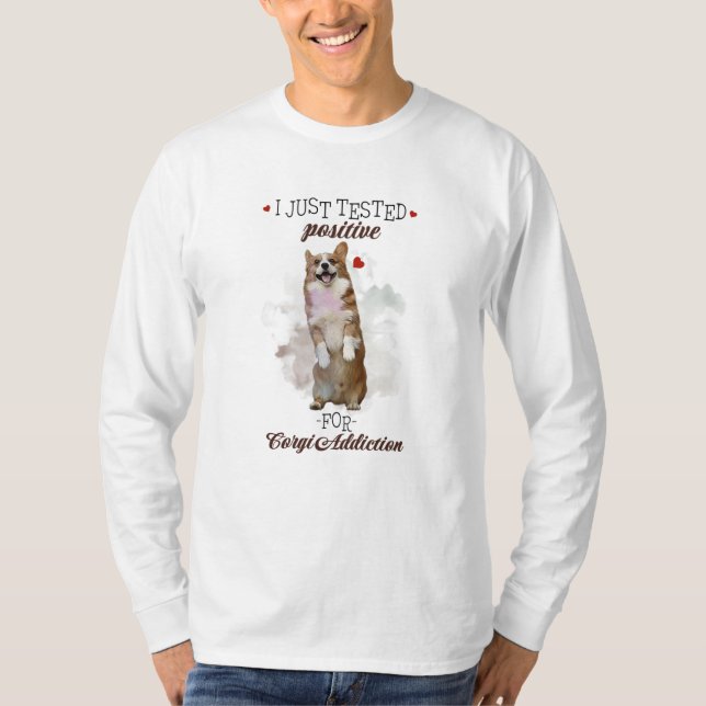 Camiseta Acabo De Probar Positivo Para Perros De Adicción C (Anverso)