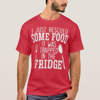 Camiseta Acabo De Rescatar Algo De Comida Atrapada En La Ne