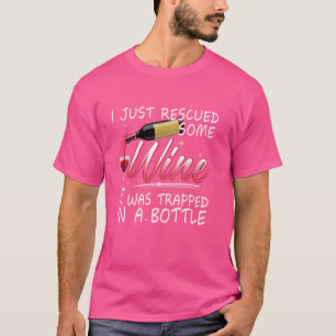 Camiseta Acabo De Rescatar Algo De Vino Que Quedó Atrapado 