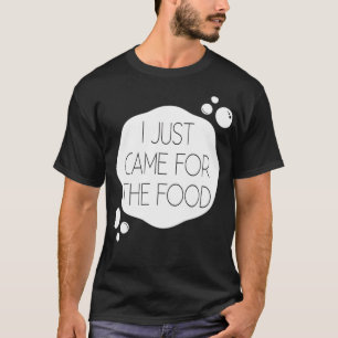 Camiseta Acabo de venir por la nana