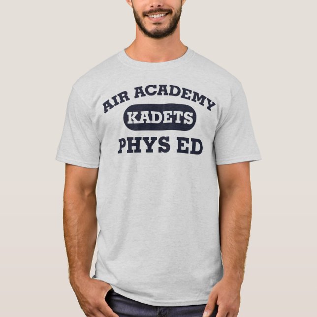 Camiseta Academia Kadets Phys Ed del aire (Anverso)