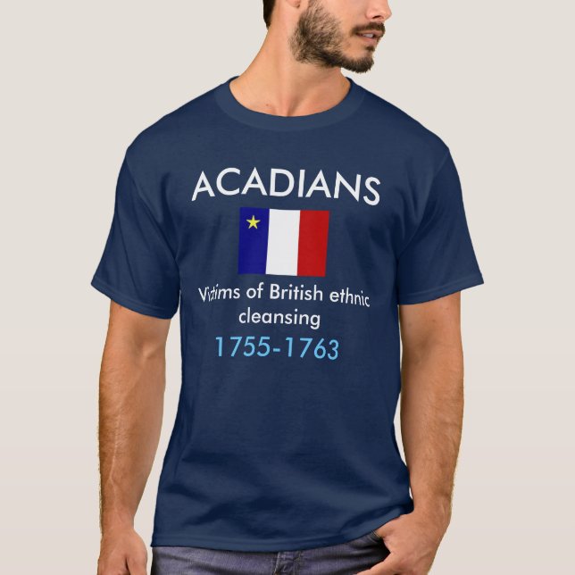 Camiseta Acadians, víctimas de la limpieza étnica británica (Anverso)