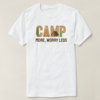 Camiseta Acampa Más, Preocúpate Menos