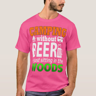 Camiseta Acampada en tiendas sin acampadas divertidas