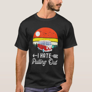 Camiseta Acampada Odio Sacar Remolque De Caravana Retro RV