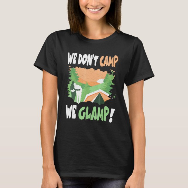 Camiseta Acampando no campamos nosotros (Anverso)