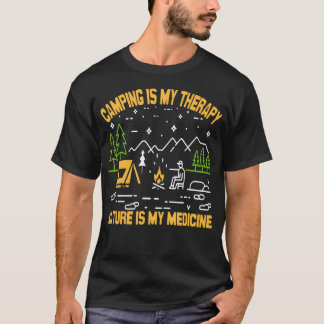 Camiseta Acampar Es Mi Terapia La Naturaleza Es Mi Medicina