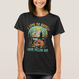 Camiseta Acampar Me Encanta Conectar Odio Sacar La Casa Rod